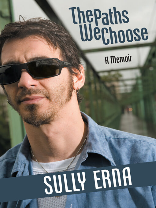 Title details for The Paths We Choose by Sully Erna - Available